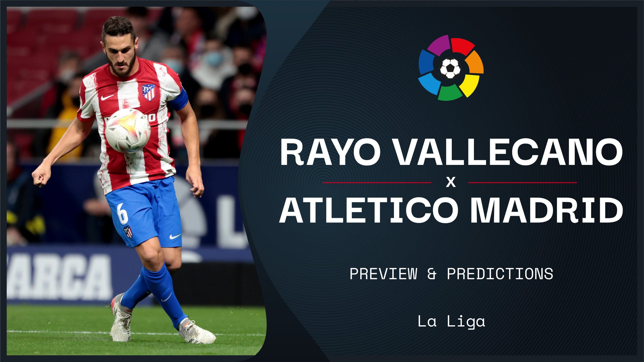 Formacionet zyrtare: Rayo Vallecano – Atletico Madrid