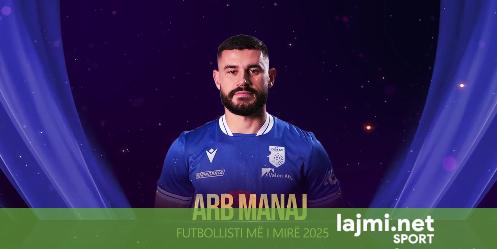 Futbollisti i vitit në futbollin kosovar shpallet Arb Manaj i Dritës