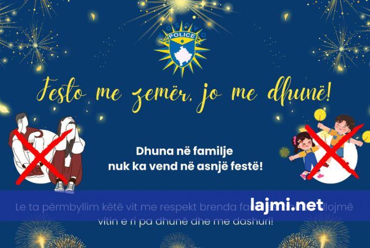 Policia me apel për festat e fundvitit  Festo me zemër jo me dhunë