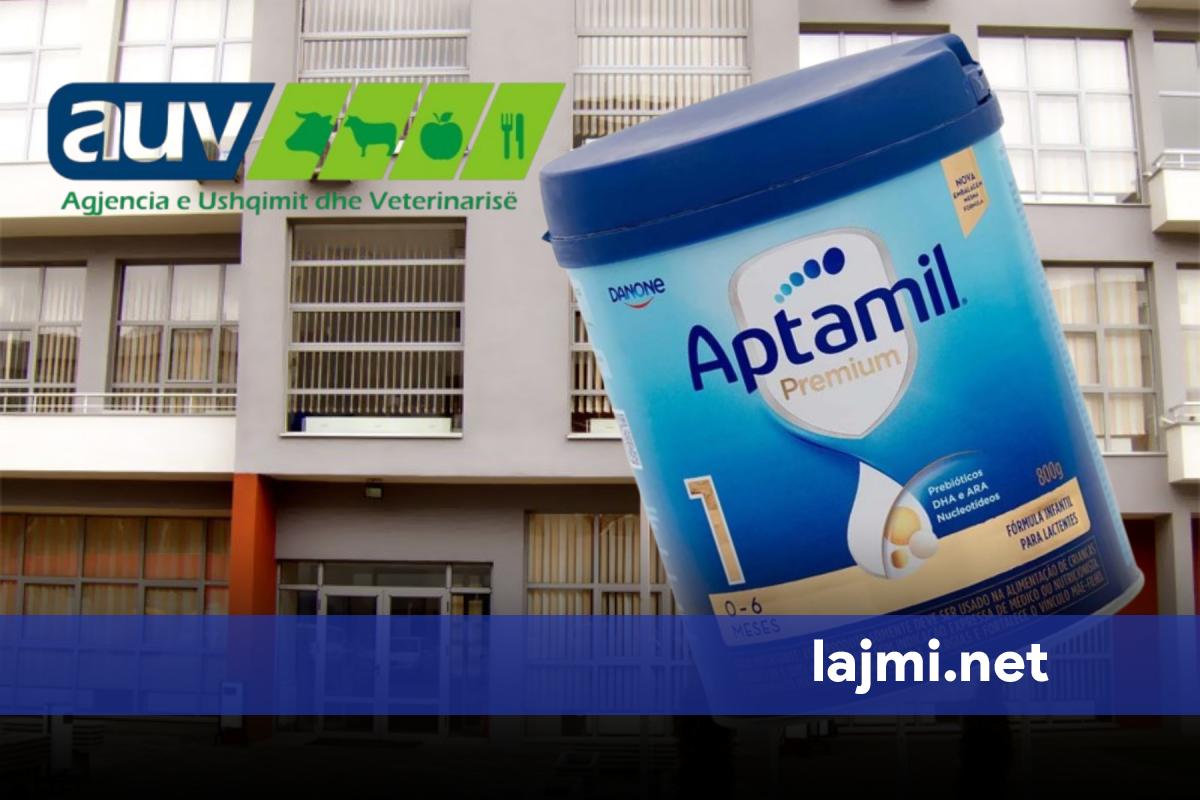 AUV e ndalon përkohësisht importin e të gjitha llojeve të qumështit formulë  APTAMIL 