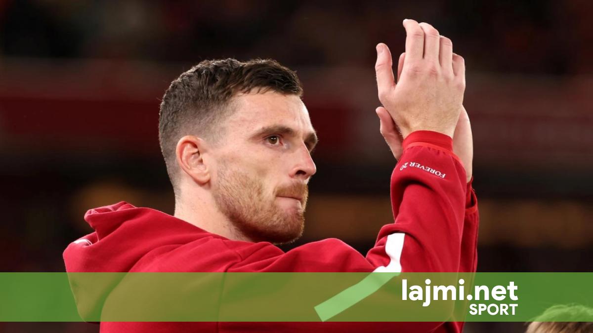 Zyrtare  Andy Robertson largohet në fund të sezonit nga Liverpool pas nëntë vitesh