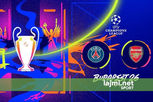 PSG   Arsenal  publikohen formacionet zyrtare të finales së Ligës së Kampionëve