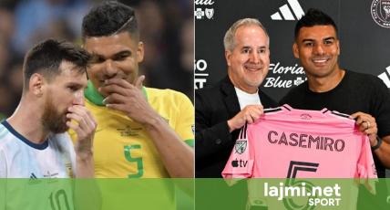  Ëndërroja të luaja me Messin   Casemiro befason tifozët e Real Madridit pas transferimit te Inter Miami